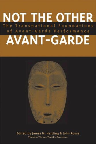 James M. Harding, John Rouse - Not the Other Avant-Garde, Häftad. Tillgänglighet: Tillfälligt slut