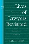 Lives of Lawyers Revisited
