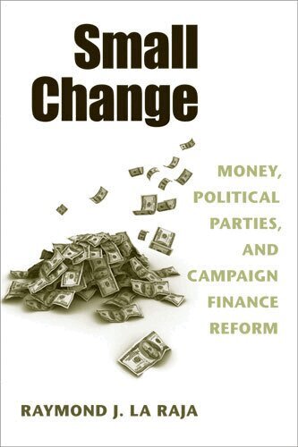 Raymond J. La Raja - Small Change, Inbunden. Tillgänglighet: Tillfälligt slut