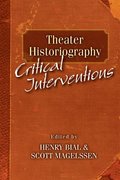 Theater Historiography