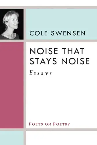 Cole Swensen - Noise That Stays Noise, Inbunden. Tillgänglighet: Tillfälligt slut