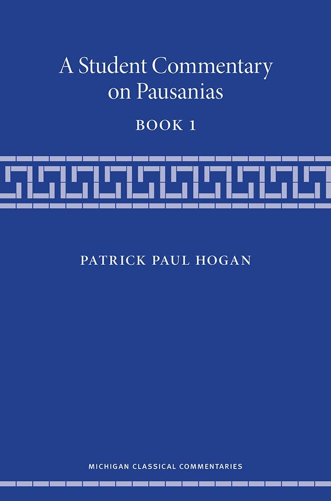 Patrick Hogan - Student Commentary on Pausanias Book 1, Inbunden. Tillgänglighet: Tillfälligt slut