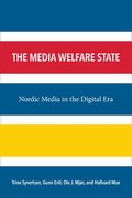 Media Welfare State