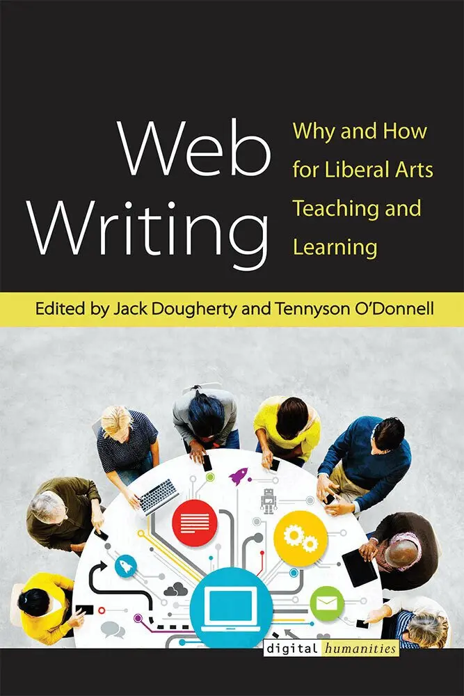 Jack Dougherty, Tennyson O'Donnell - Web Writing, Inbunden. Tillgänglighet: Tillfälligt slut