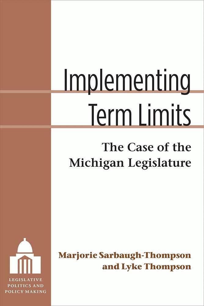 Marjorie Ellen Sarbaugh-Thompson, Thomas Lyke Thompson - Implementing Term Limits, Inbunden. Tillgänglighet: Tillfälligt slut