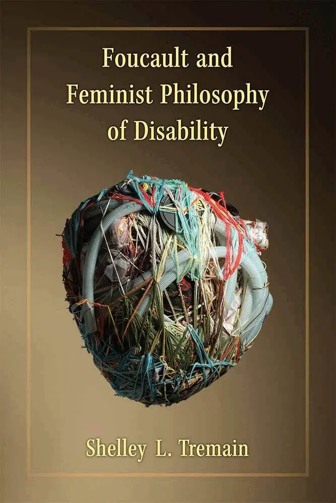 Shelley Lynn Tremain - Foucault and Feminist Philosophy of Disability, Inbunden. Tillgänglighet: Tillfälligt slut