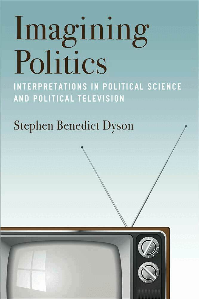 Stephen Benedict Dyson - Imagining Politics, Inbunden. Tillgänglighet: Lägg i varukorg