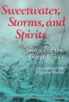 Victoria Brehm - Sweetwater, Storms, and Spirits, Häftad. Tillgänglighet: Lägg i varukorg
