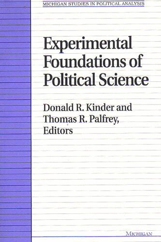 Donald R. Kinder, Thomas R. Palfrey - Experimental Foundations of Political Science, Häftad. Tillgänglighet: Tillfälligt slut