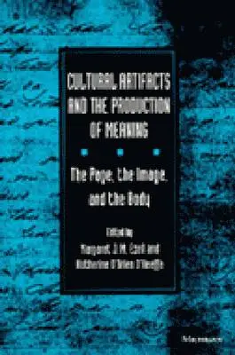 Margaret J. M. Ezell, Katherine O'Brien O'Keeffe - Cultural Artifacts and the Production of Meaning, Häftad. Tillgänglighet: Tillfälligt slut