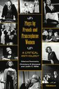 Plays by French and Francophone Women