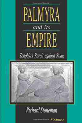 Palmyra and Its Empire av Richard Stoneman