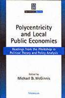 Michael Dean McGinnis - Polycentricity and Local Public Economies, Häftad. Tillgänglighet: Lägg i varukorg