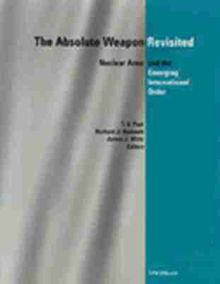 T.V. Paul, Richard J. Harknett, James J. Wirtz - Absolute Weapon Revisited, Häftad. Tillgänglighet: Tillfälligt slut