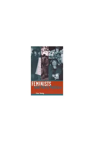 Lisa Young - Feminists and Party Politics, Häftad. Tillgänglighet: Tillfälligt slut