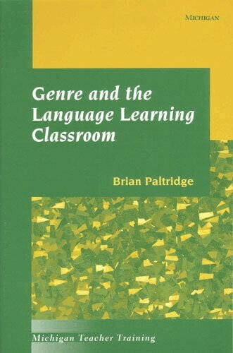 Brian Richard Paltridge - Genre and the Language Learning Classroom, Häftad. Tillgänglighet: Lägg i varukorg