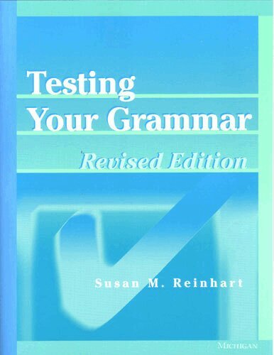 Susan M. Reinhart - Testing Your Grammar, Revised Edition, Häftad. Tillgänglighet: Tillfälligt slut