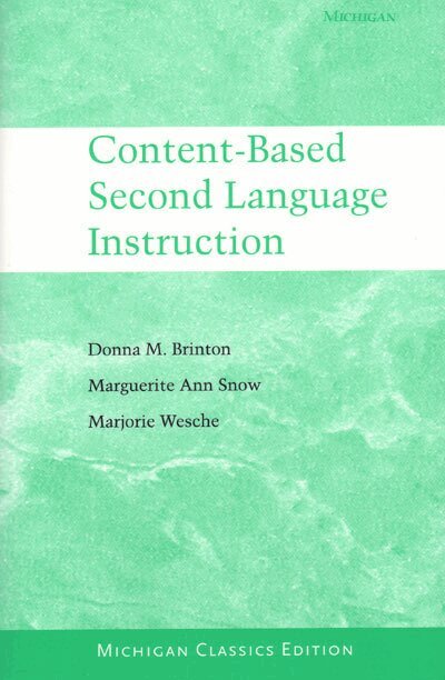 Donna M. Brinton, Marjorie Wesche, Ann Maguerite Snow - Content-Based Second Language Instruction, Häftad. Tillgänglighet: Tillfälligt slut
