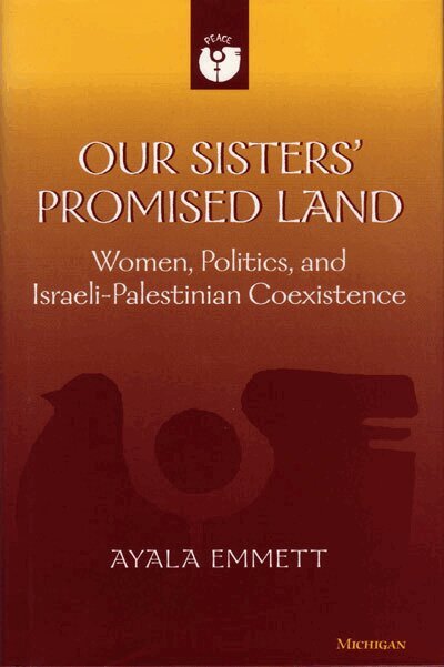 Ayala Emmett - Our Sisters' Promised Land, Häftad