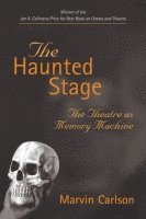 Haunted Stage av Marvin Carlson
