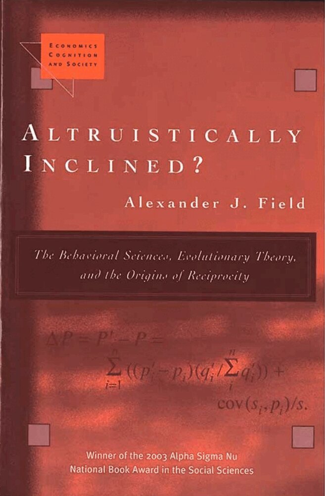 Alexander J. Field - Altruistically Inclined?, Häftad. Tillgänglighet: Tillfälligt slut