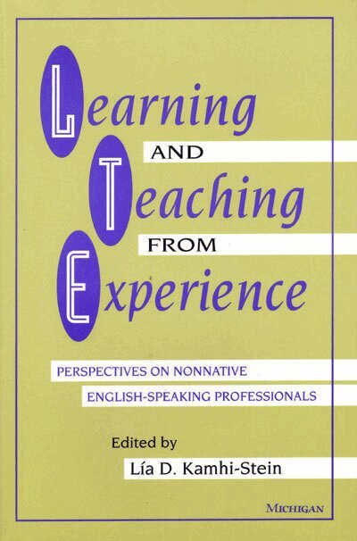 Lía D. Kamhi-Stein - Learning and Teaching from Experience, Häftad. Tillgänglighet: Tillfälligt slut