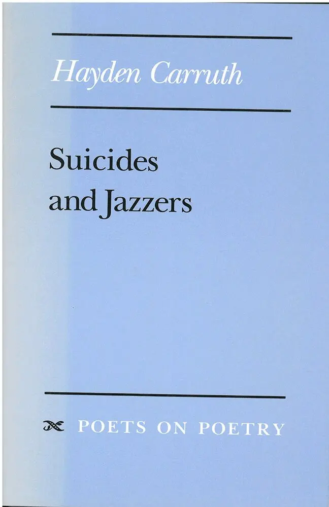 Hayden Carruth - Suicides and Jazzers, Inbunden. Tillgänglighet: Tillfälligt slut