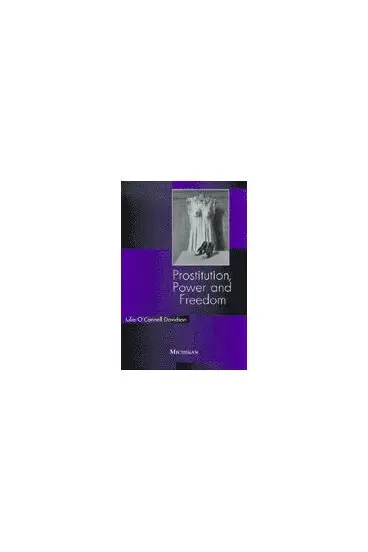 Julia O’Connell Davidson - Prostitution, Power and Freedom, Inbunden. Tillgänglighet: Tillfälligt slut