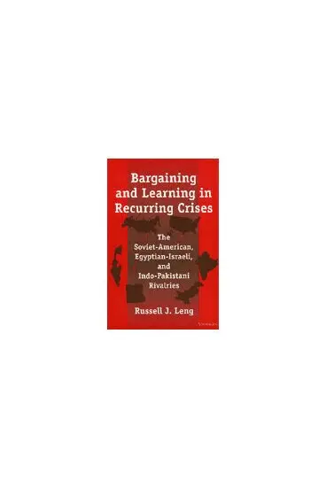 Russell J. Leng - Bargaining and Learning in Recurring Crises, Inbunden. Tillgänglighet: Tillfälligt slut