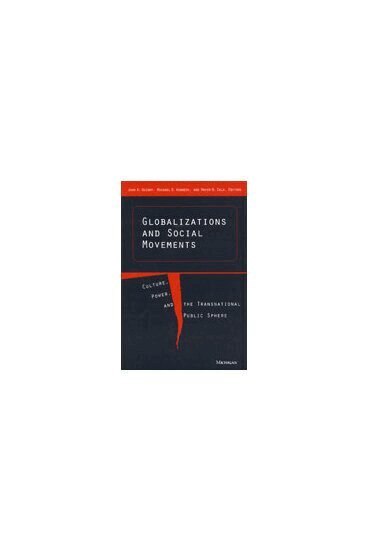 John Guidry, Michael D. Kennedy, Mayer Zald - Globalizations and Social Movements, Inbunden. Tillgänglighet: Tillfälligt slut