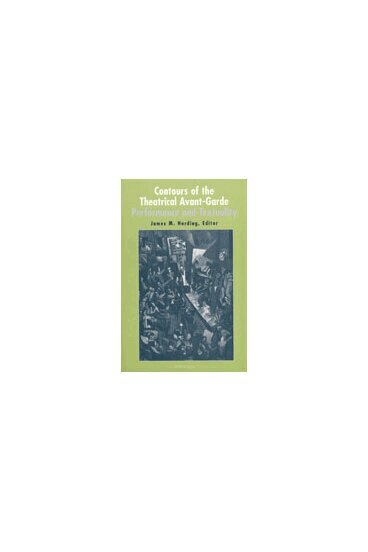 James M. Harding - Contours of the Theatrical Avant-Garde, Inbunden. Tillgänglighet: Tillfälligt slut