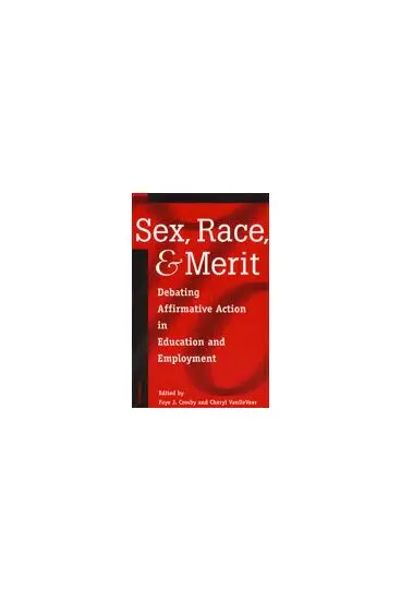 Faye J. Crosby, Cheryl VanDeVeer - Sex, Race, and Merit, Inbunden. Tillgänglighet: Tillfälligt slut