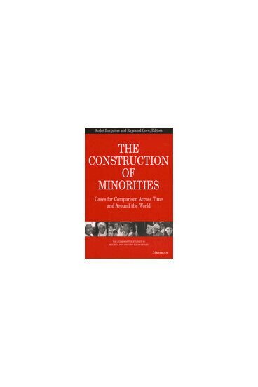 Andre Burguiere, Raymond Grew - Construction of Minorities, Inbunden. Tillgänglighet: Tillfälligt slut