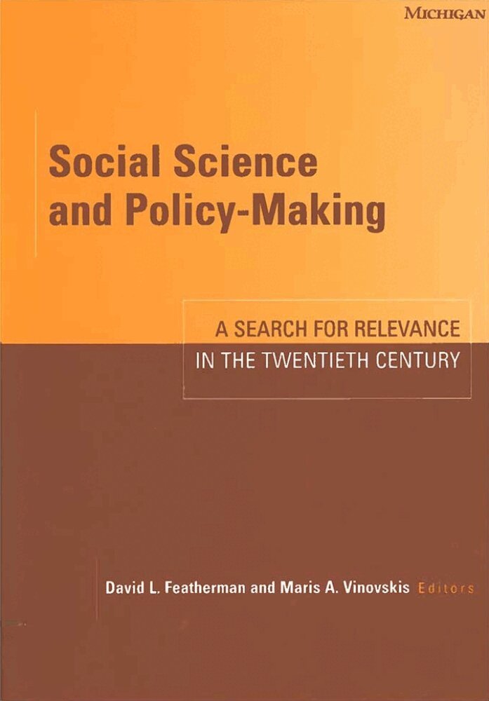 David Lee Featherman, Maris Arvids Vinovskis - Social Science and Policy-Making, Inbunden. Tillgänglighet: Tillfälligt slut