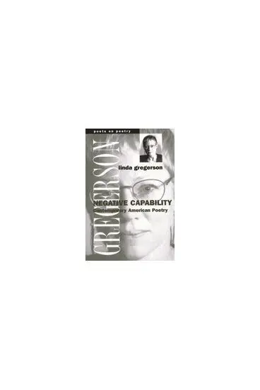 Linda Gregerson - Negative Capability, Inbunden. Tillgänglighet: Tillfälligt slut