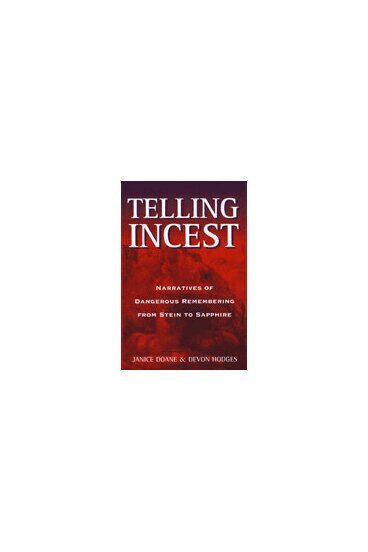 Janice Doane, Devon Hodges - Telling Incest, Inbunden. Tillgänglighet: Tillfälligt slut