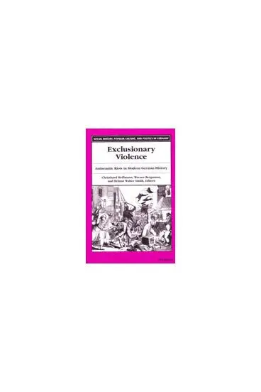 Christhard Hoffmann, Werner Bergmann, Helmut Walser Smith - Exclusionary Violence, Inbunden. Tillgänglighet: Tillfälligt slut
