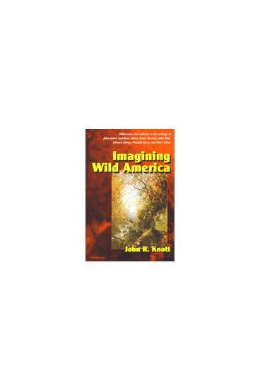John R. Knott - Imagining Wild America, Inbunden. Tillgänglighet: Tillfälligt slut