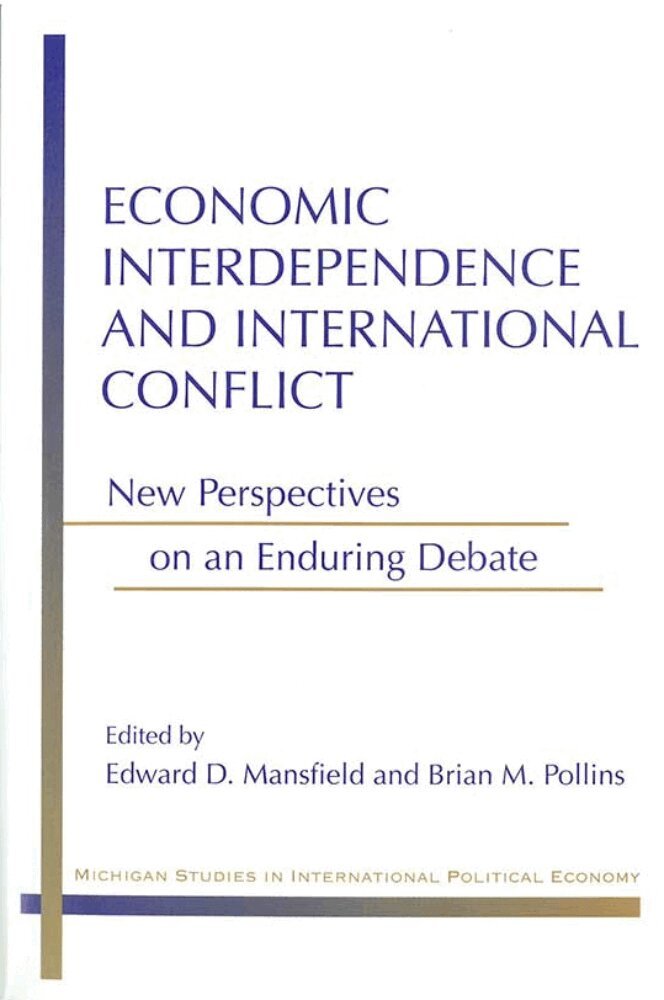 Edward Deering Mansfield, Brian M. Pollins - Economic Interdependence and International Conflict, Inbunden. Tillgänglighet: Tillfälligt slut