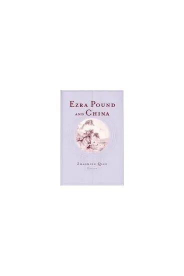 Zhaoming Qian - Ezra Pound and China, Inbunden. Tillgänglighet: Tillfälligt slut
