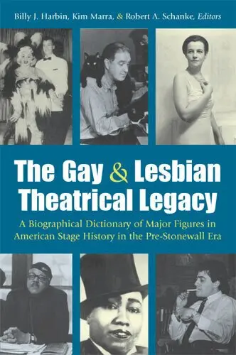 Billy J. Harbin, Kimberley Bell Marra, Robert A. Schanke - Gay and Lesbian Theatrical Legacy, Inbunden. Tillgänglighet: Tillfälligt slut