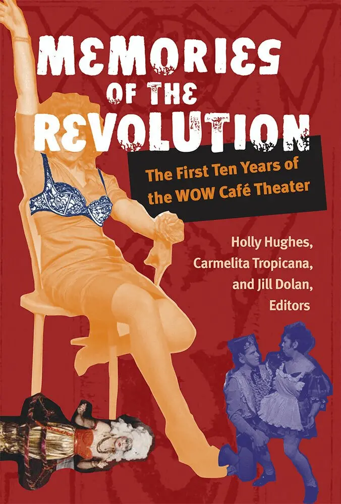 Jill Dolan, Holly Hughes, Carmelita Tropicana - Memories of the Revolution, Inbunden. Tillgänglighet: Tillfälligt slut