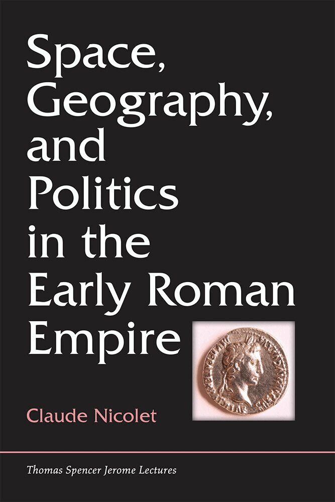 Claude Nicolet - Space, Geography, and Politics in the Early Roman Empire, Inbunden. Tillgänglighet: Tillfälligt slut