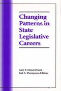 Changing Patterns in State Legislative Careers