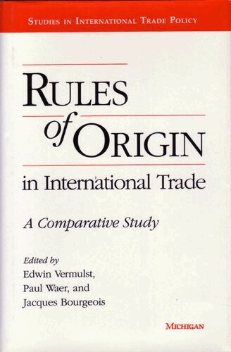 Edwin A. Vermulst, Jacques Bourgeois, Paul Waer - Rules of Origin in International Trade, Inbunden. Tillgänglighet: Tillfälligt slut