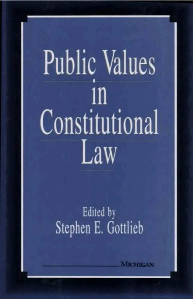 Stephen E. Gottlieb - Public Values in Constitutional Law, Inbunden. Tillgänglighet: Tillfälligt slut