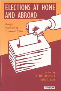 Elections at Home and Abroad