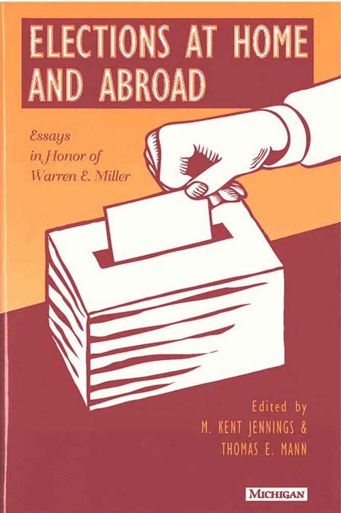 M. Kent Jennings, Thomas E. Mann - Elections at Home and Abroad, Inbunden. Tillgänglighet: Tillfälligt slut
