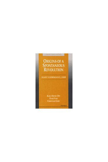 Karl-Dieter Opp, Christiane Gern, Peter Voss - Origins of a Spontaneous Revolution, Inbunden. Tillgänglighet: Tillfälligt slut
