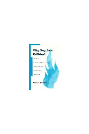 Werner Troesken - Why Regulate Utilities?, Inbunden. Tillgänglighet: Tillfälligt slut